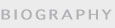 biography